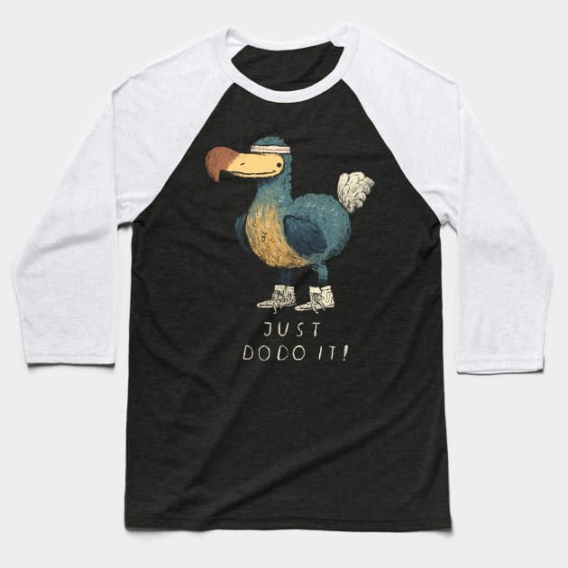 just dodo it Baseball T-Shirt by Louisros